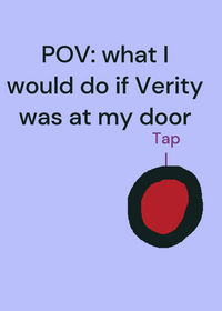 What I do if Verity is at my door