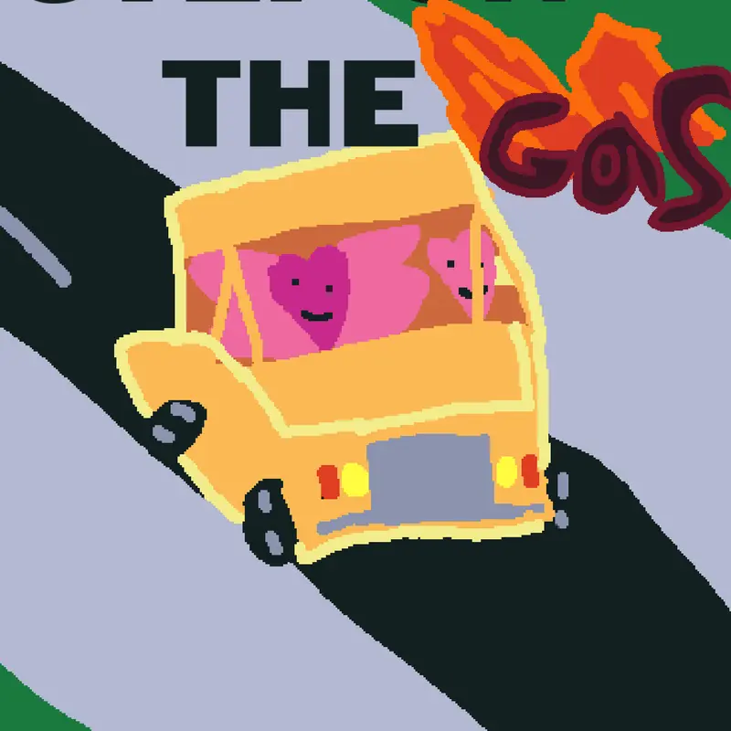 Step on the Gas! by @BeepBopY2K