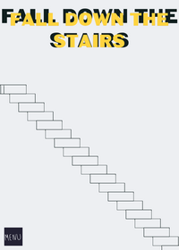 Fall down the stairs