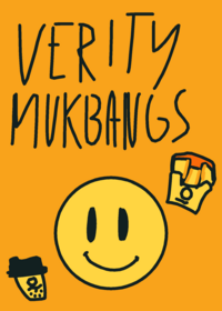 VERITY MUKBANGS
