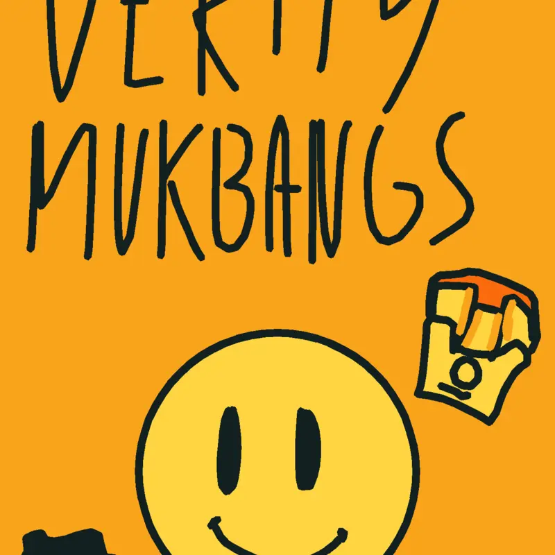 VERITY MUKBANGS by @Dader