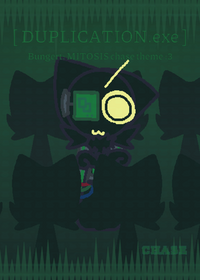 DUPLICATION.exe [] Bungert_MITOSIS chase...
