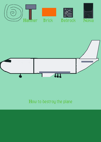 How to destroy the plane