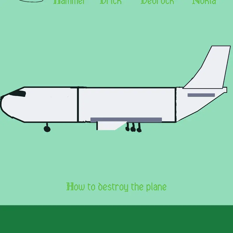 How to destroy the plane by @aldrinaviation2026