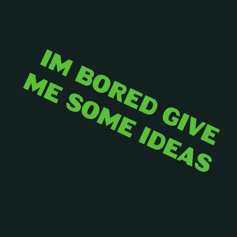 Im bored by @VitaminZ1