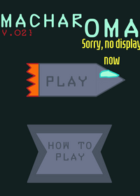 Macharoma ver.02 [game_engine=prefire]!