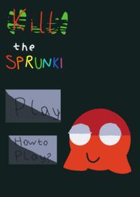 Kill the sprunki