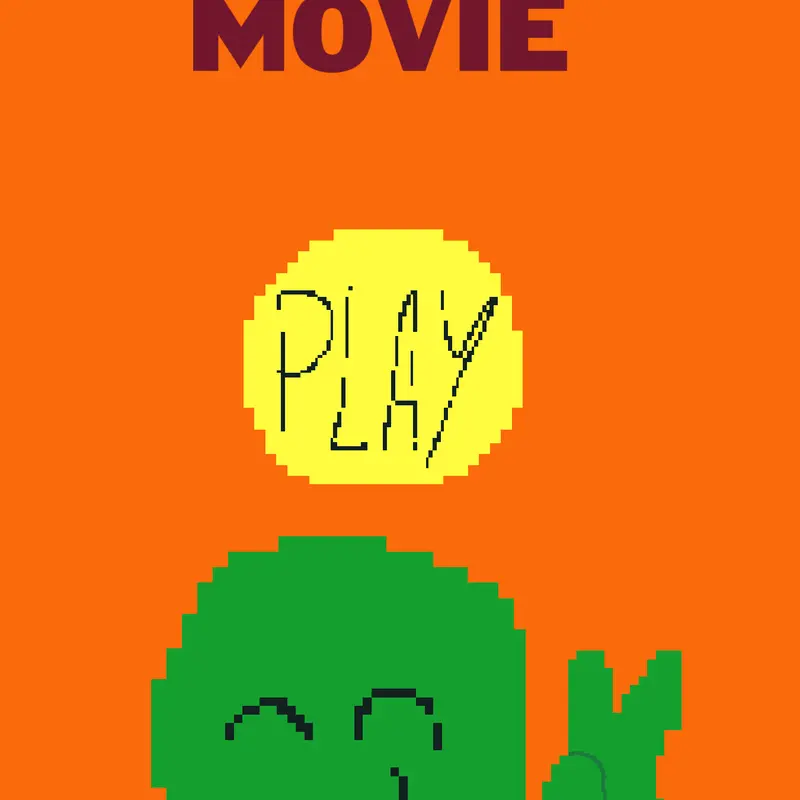 Make A Movie by @Gourdyfan_101