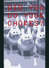 Did you do your chores