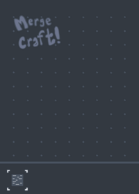 MERGE CRAFT!!