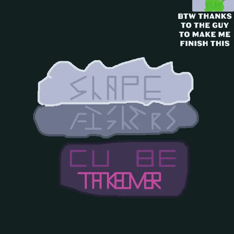 Shape Fighters: Cube Takeover by @OneTopHatDude