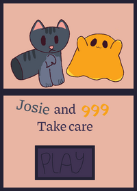 Take care of Josie or 999