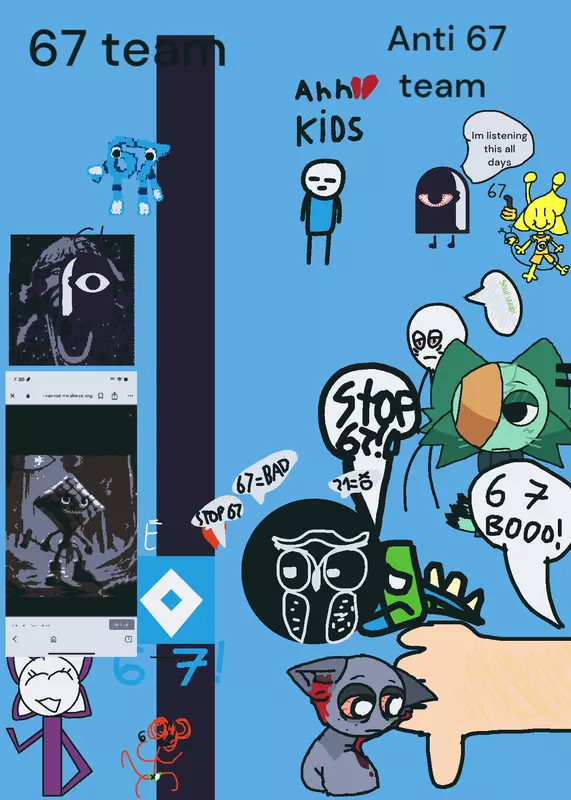i hate brainrot. WHY DOES 67 EXIST by @thatismeadweller