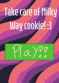 Take care of Milky Way cookie!