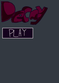 DECAY - forsaken fangame