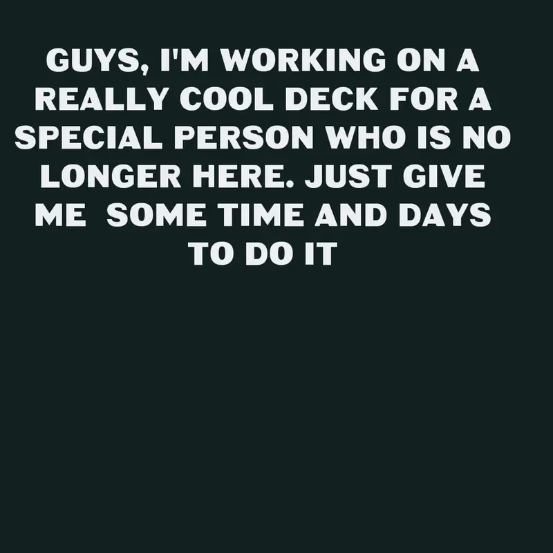 I create a deck for a special person by @gholsk
