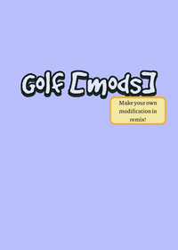 Golf mods