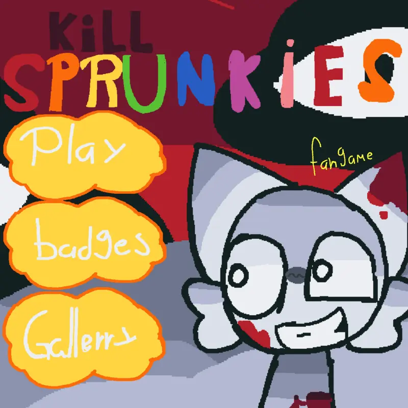 Kill heal the sprunkies by @CorbinSurber