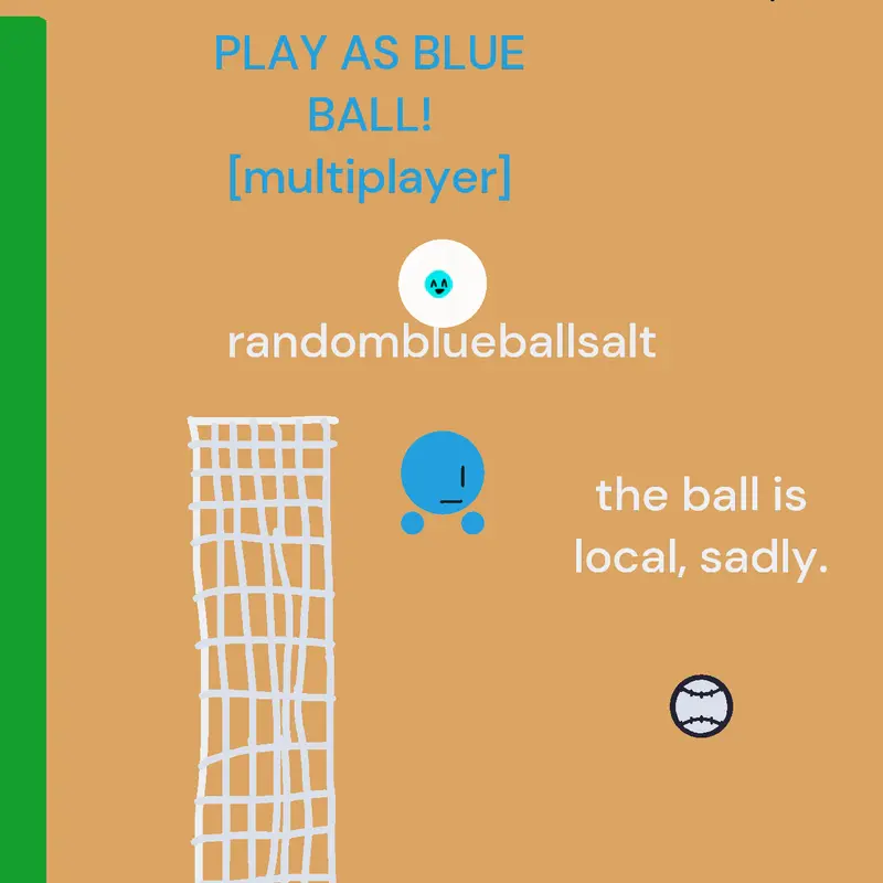 play as blue ball by @randomblueballsalt