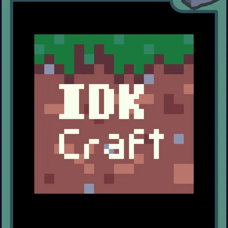 Idk Craft by @Official_KiimiIDCAS
