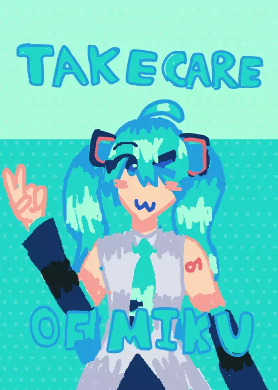 Take care of Hatsune Miku!! by @iamdracky