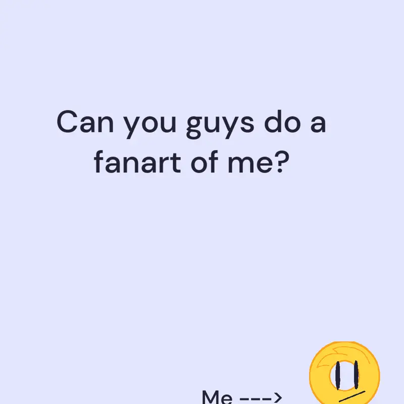Pls do a fanart of me by @the_new_superring
