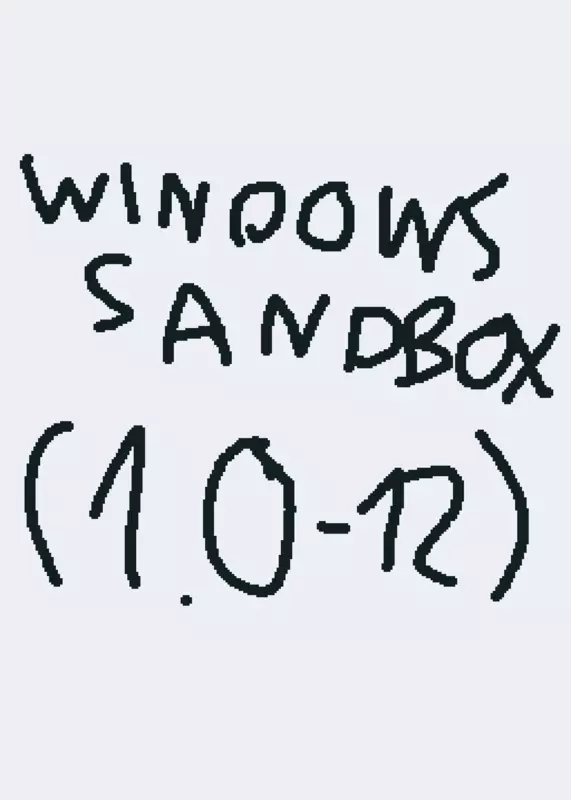 Windows sandbox 1.0-12 by @Itz_What