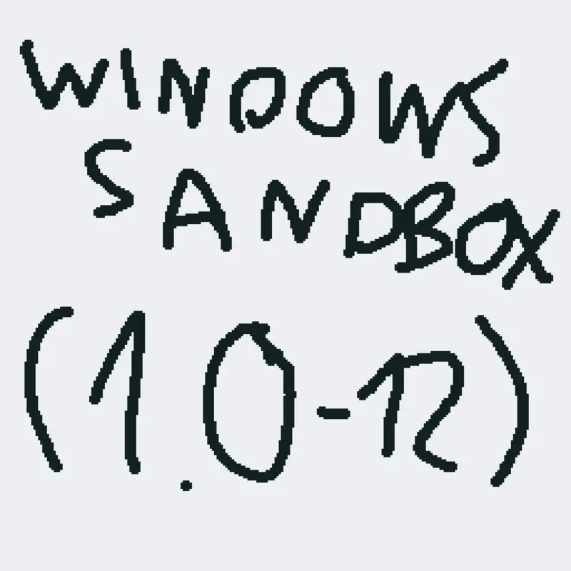 Windows sandbox 1.0-12 by @Itz_What