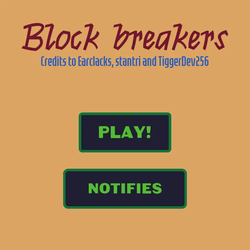My block breakers by @Sethy123