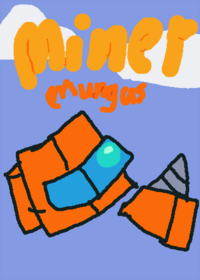 Miner mungus There is 1 imposter below us.