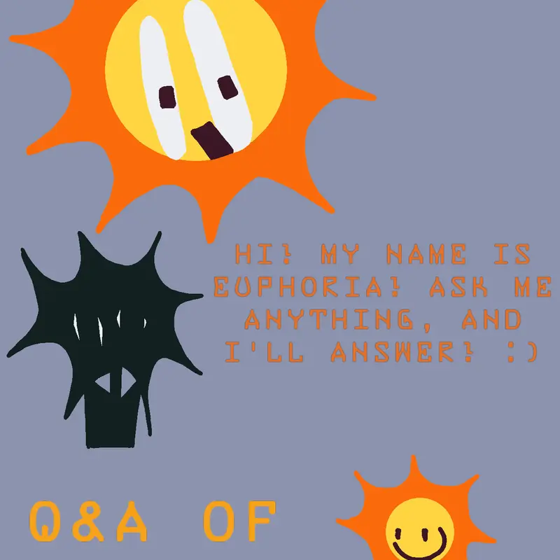 Q&A WITH EUPHORIA! (My Oc) by @Oc_Em