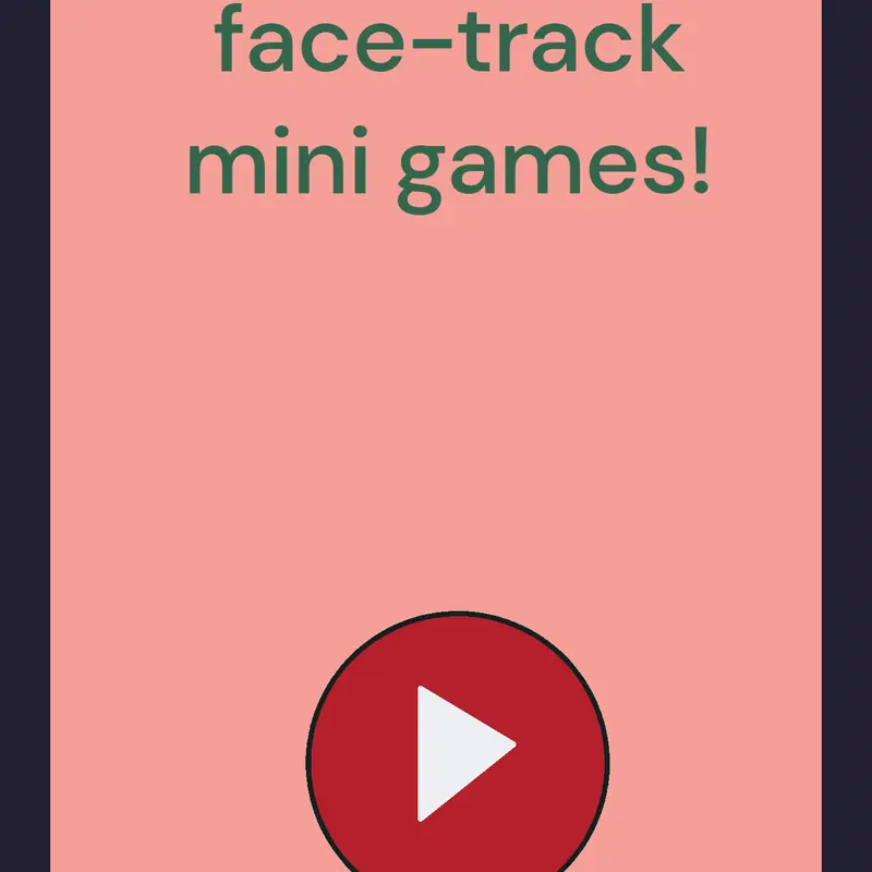Face-tracking mini games! by @DOPGamesInCastle