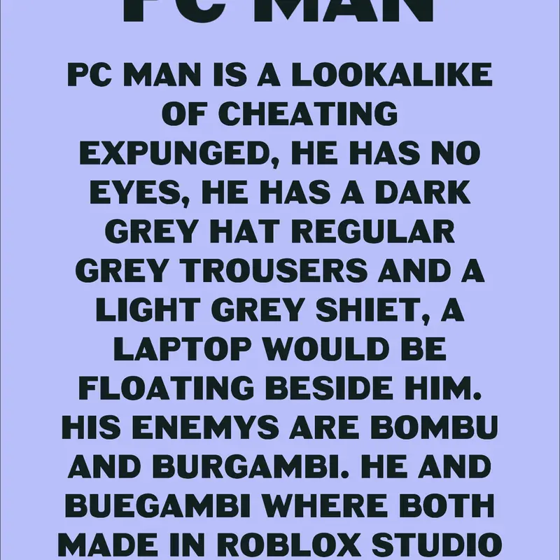 About Pc Man by @Bamre9