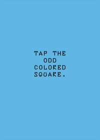 tap the odd coloured square.