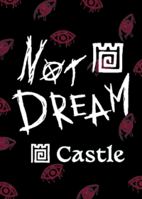 \\NOT-DREAM//*Your worst nightmare!*(BETA.2.1...
