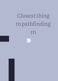 Closest thing to pathfinding rn
