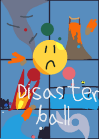 Disaster ball
