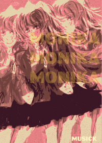 Just Monika.