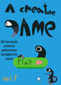 A creature game!