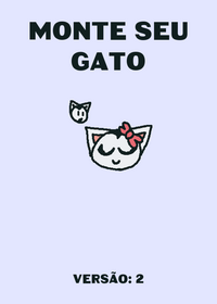 Monte seu gato!