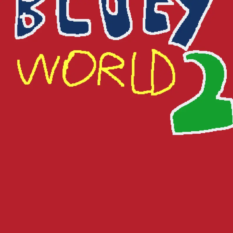 Bluey world 2 by @Gamerbros321