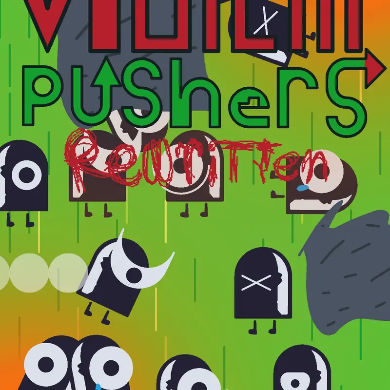Violent pushers : Rewritten by @Layout_