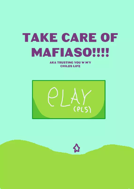 ^Take care of Mafiaso^ by @Obv_Kay