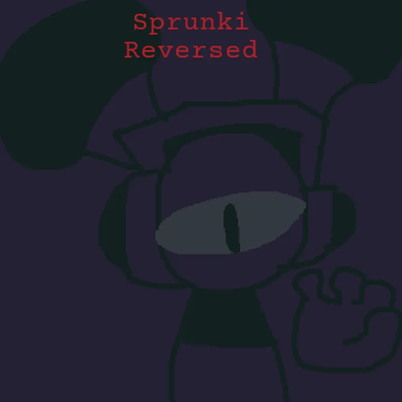 Sprunki Reversed??🤔 by @TheAnimatorKing