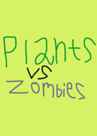 Plants vs zombies