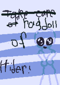Hider ragdoll!