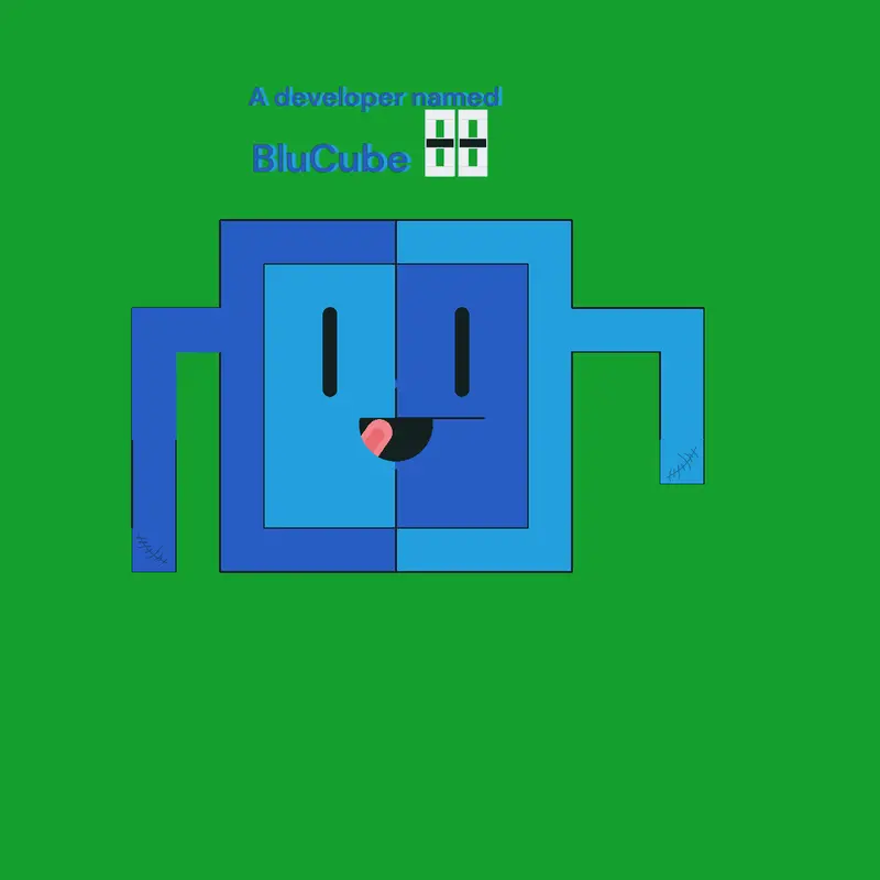 Game by @ADevNamedBluCube01