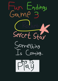 Fun Endings Game 3: Rocket