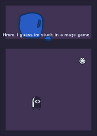 If i was in a Maze Game