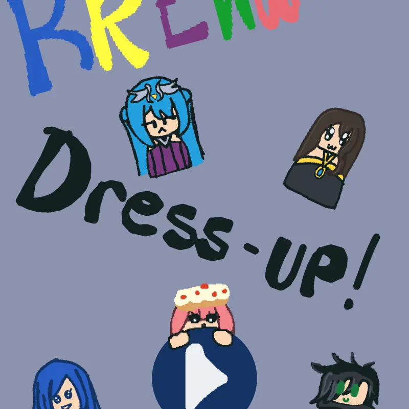 Krew dress-up! by @ZeynSyresFan